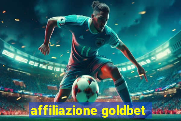 affiliazione goldbet